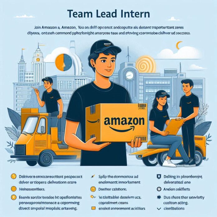 Amazon Internship Opportunity with Stipend; Graduate: Apply Now! | Amazon Internship Drive | Amazon Hiring for Team Lead |