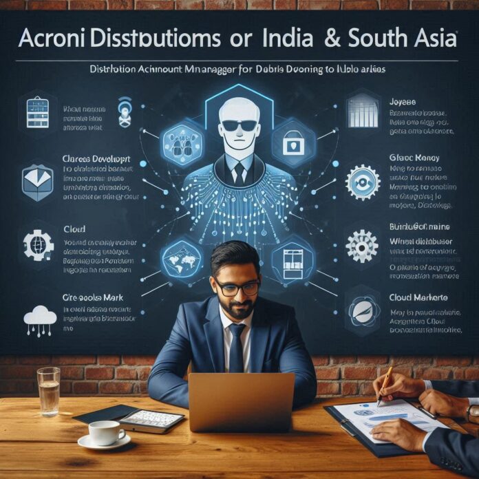 Distribution Account Manager - India & South Asia at Acronis
