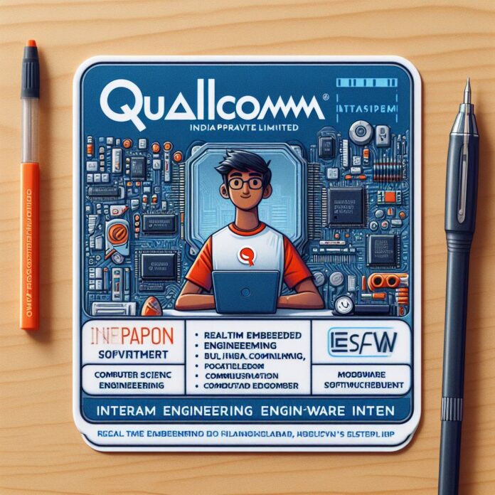 Qualcomm Internship Opportunity with Stipend: Apply Now! | Qualcomm Internship Drive | Qualcomm Hiring for Interim Engineering |