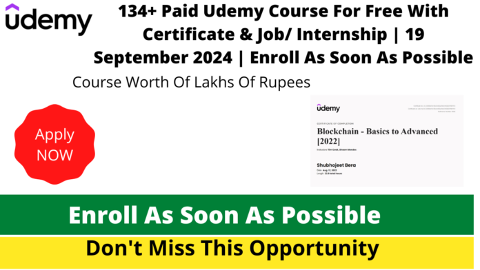 134+ Paid Udemy Course For Free With Certificate & Job/ Internship | 19 September 2024 | Enroll As Soon As Possible