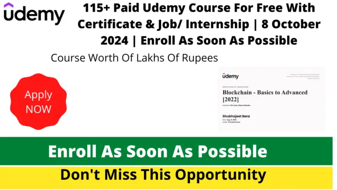 115+ Paid Udemy Course For Free With Certificate & Job/ Internship | 8 October 2024 | Enroll As Soon As Possible